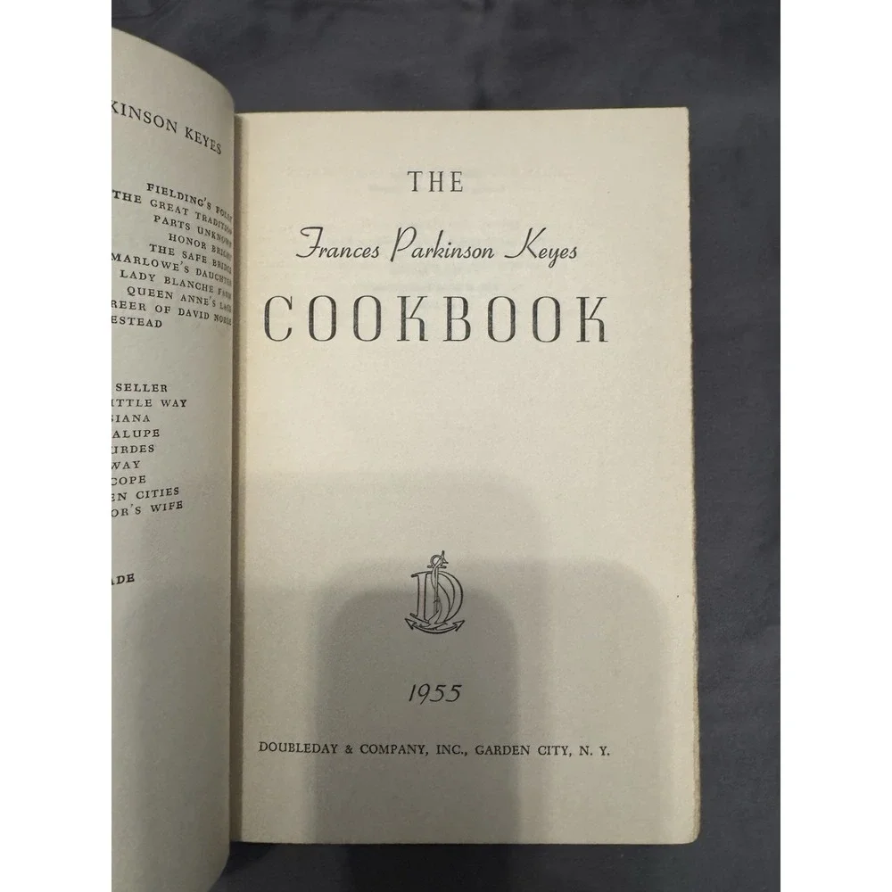The Frances Parkinson Keyes Cookbook First Edition 1955‎